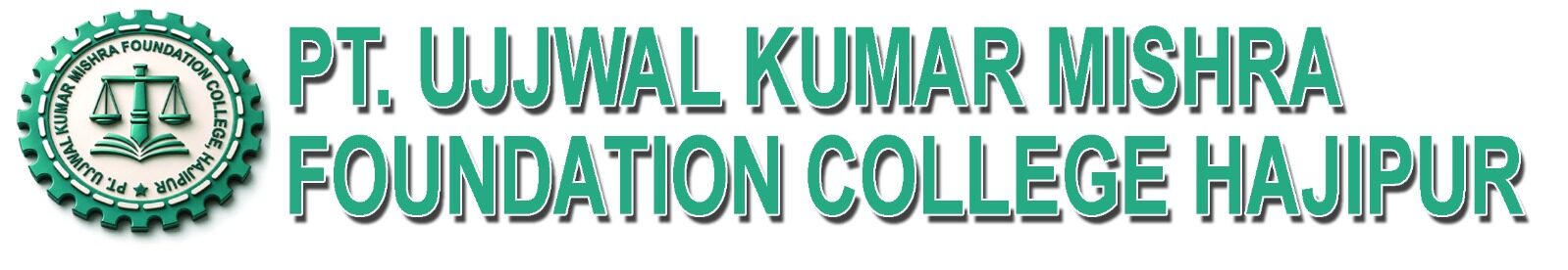 Pandit Ujjwal Kumar Mishra Foundation College (Sonepur)